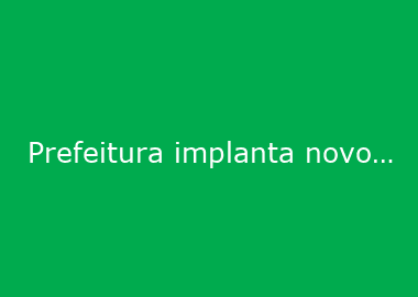 Prefeitura implanta novo sistema de informações “GeoPortal”